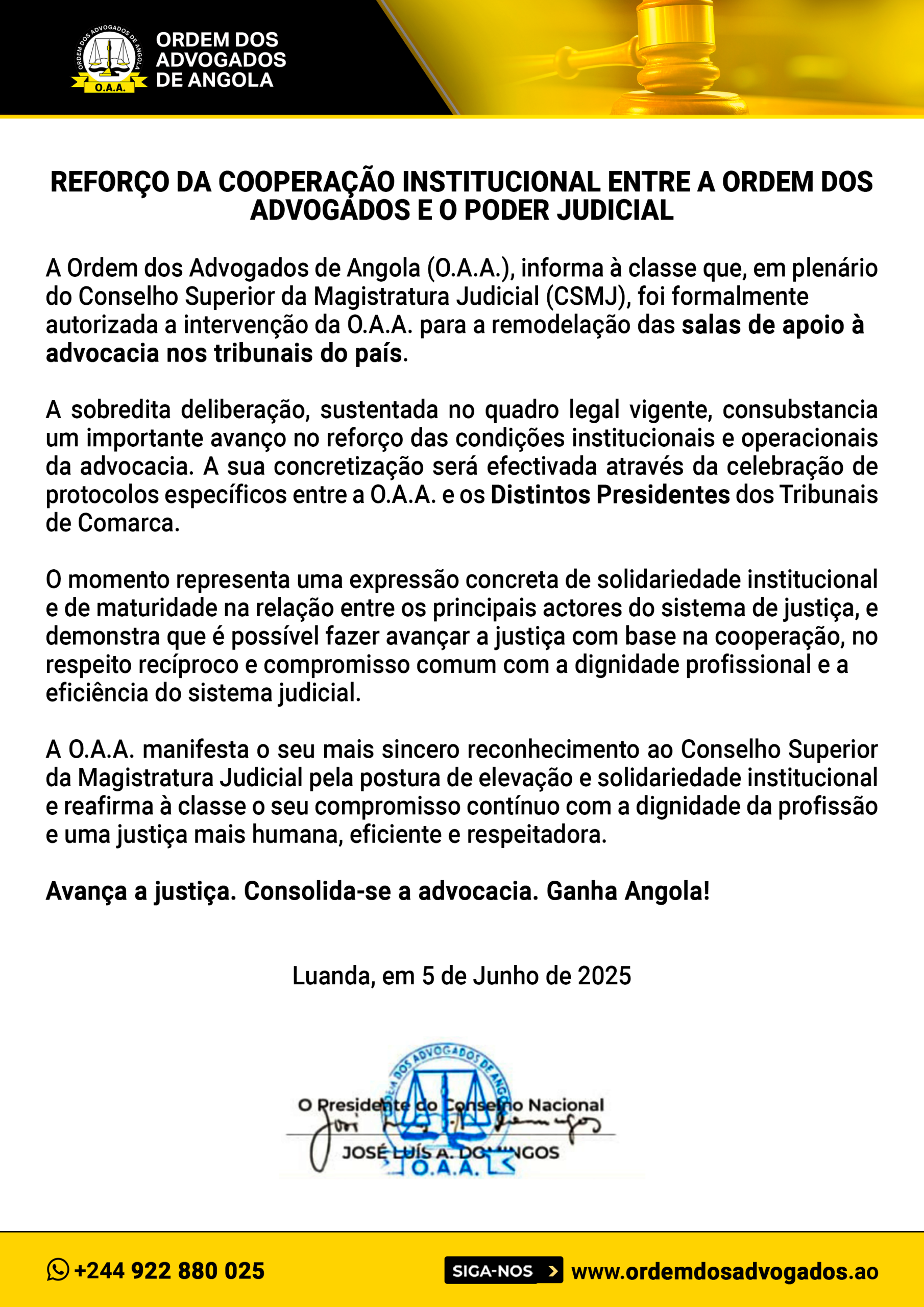 REFORÇO DA COOPERAÇÃO INSTITUCIONAL ENTRE A ORDEM DOS ADVOGADOS E O PODER JUDICIAL