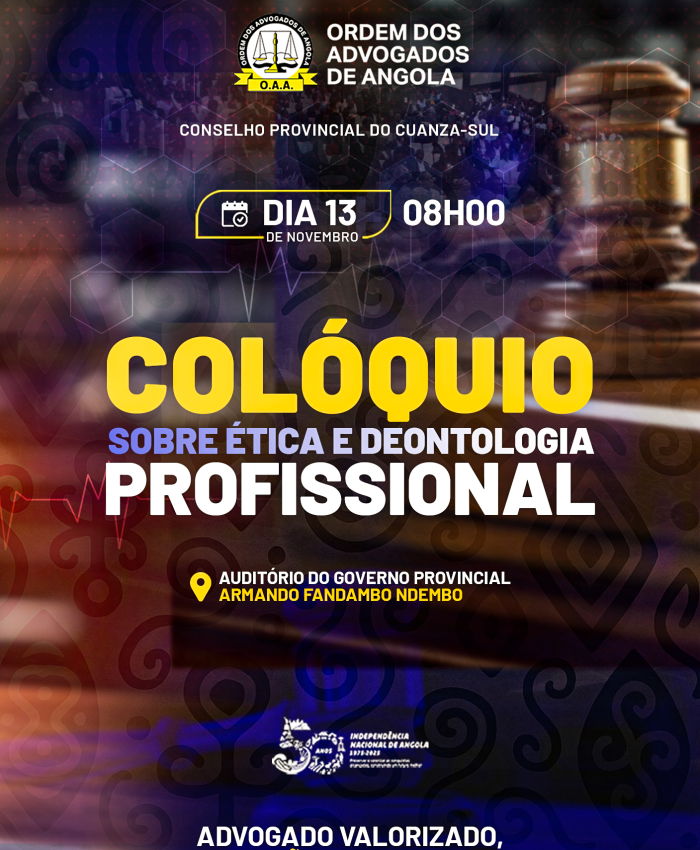 COLÓQUIO SOBRE ÉTICA E DEONTOLOGIA PROFISSIONAL – CUANZA SUL 2025