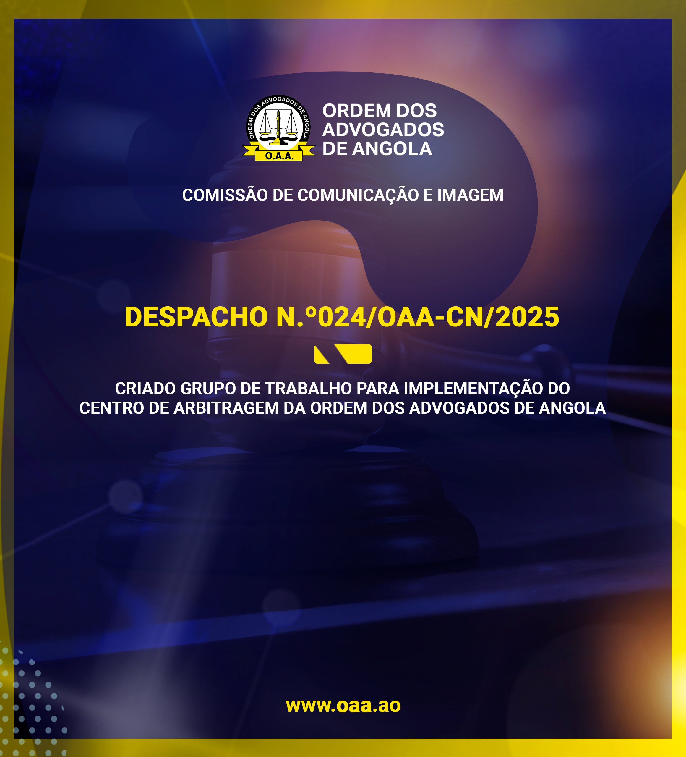 CRIADO GRUPO DE TRABALHO PARA IMPLEMENTAÇÃO DO CENTRO DE ARBITRAGEM DA ORDEM DOS ADVOGADOS DE ANGOLA