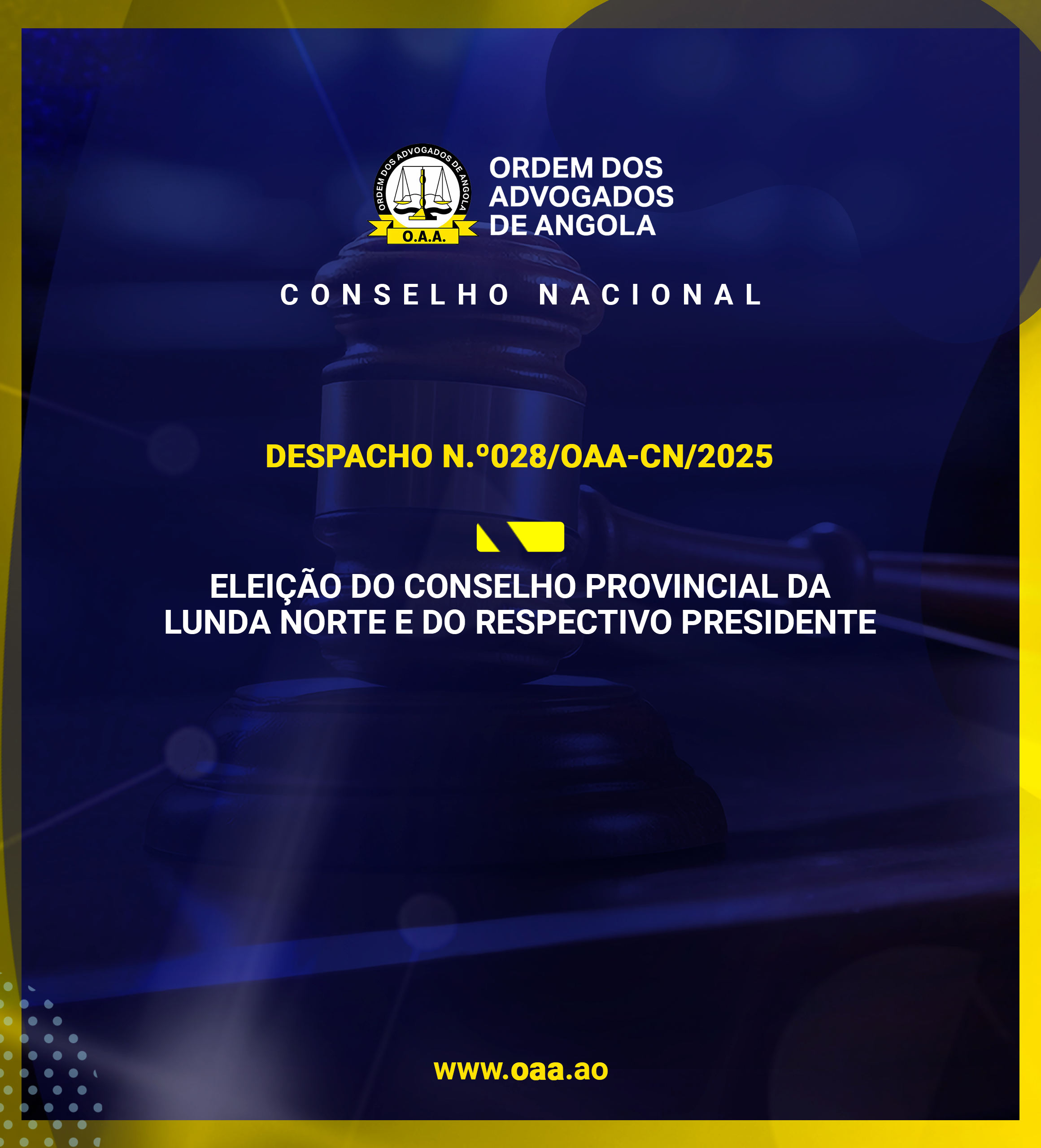 ELEIÇÃO DO CONSELHO PROVINCIAL DA LUNDA NORTE E DO RESPECTIVO PRESIDENTE