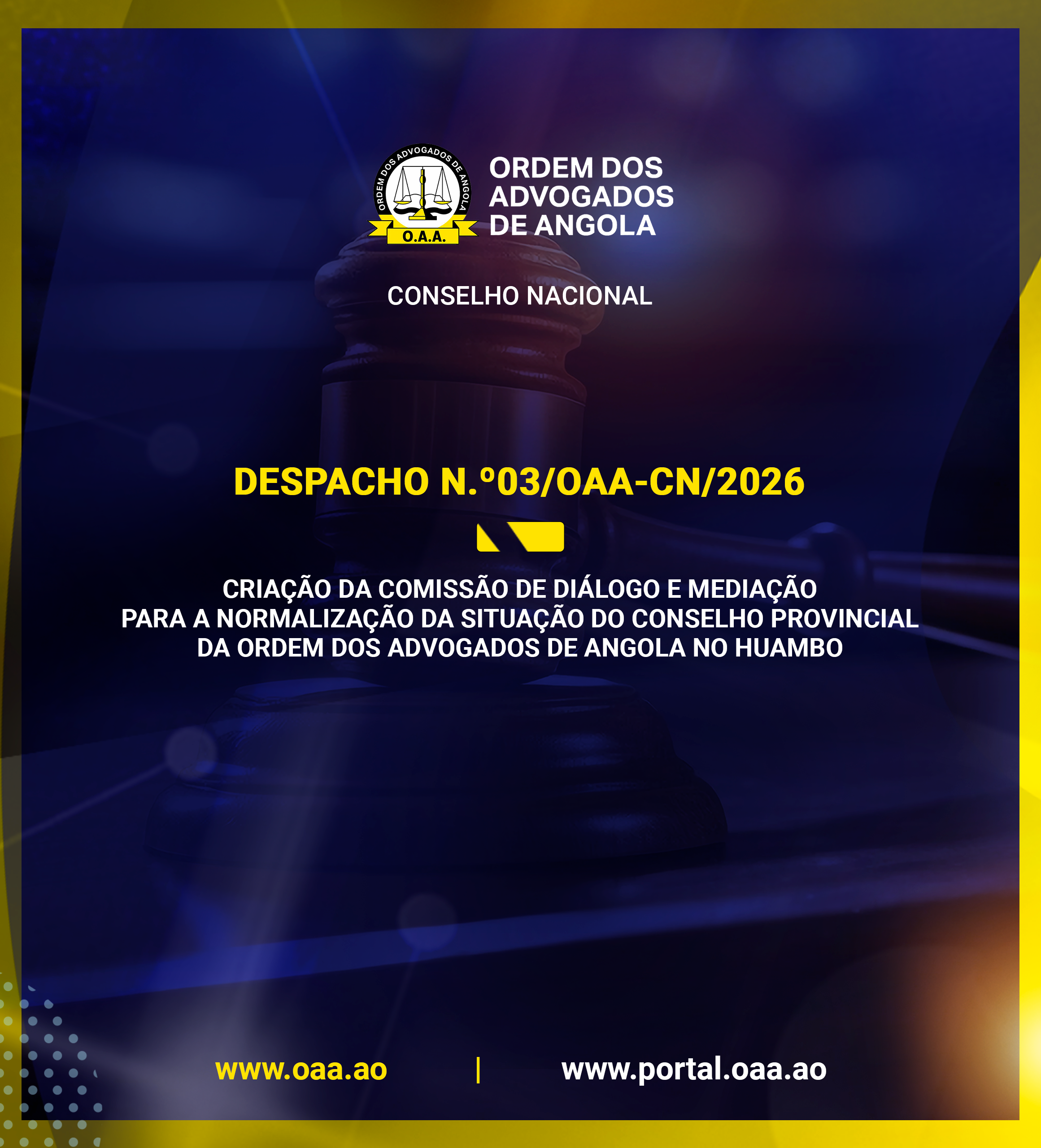 DESPACHO N.º03/OAA-CN/2026