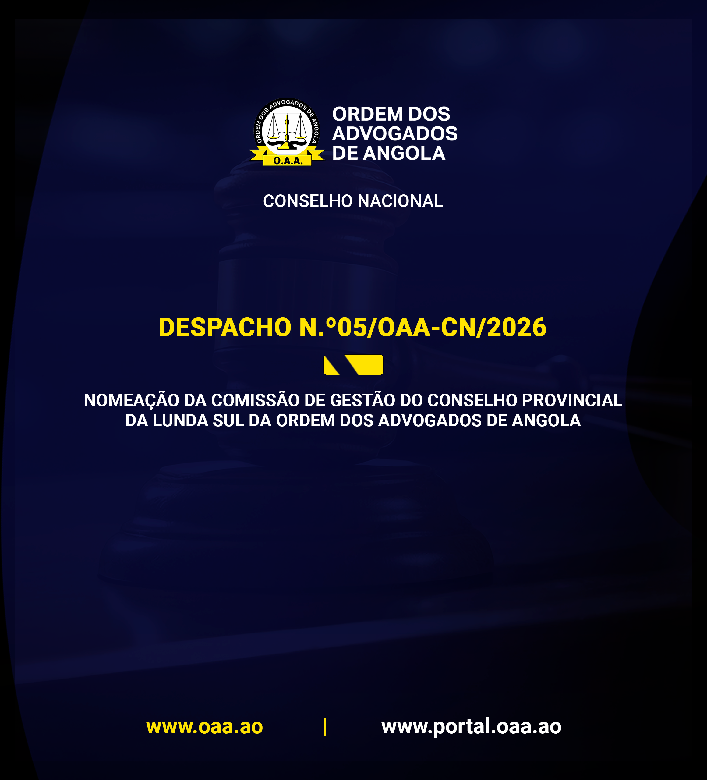 DESPACHO N.º05/OAA-CN/2026