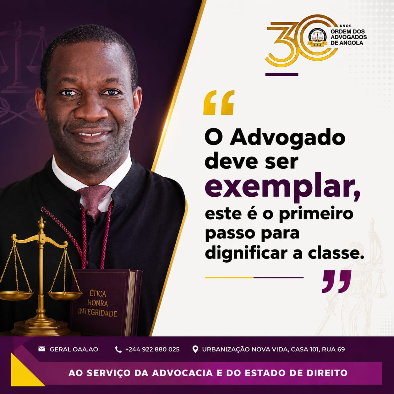 O ADVOGADO DEVE SER EXEMPLAR…